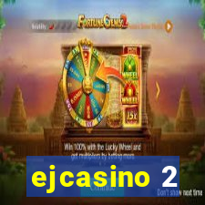 ejcasino 2